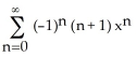 Find the Maclaurin series (binomial series)  for   . A)    , for -1 < x < 1 B)    , for -1 < x < 1 C)    , for -1 < x < 1 D)    , for -1 < x < 1 E)    , for -1 < x < 1