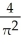 Find the Fourier cosine series of f(t)  = 2t -   on [0 , 1]. A)    -     B)    -     C)    -     D)    -     E)    - 4  