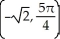 Convert the point with Cartesian coordinates (-1, -1)  to polar coordinates. A)    B)    C)    D)    E)   