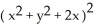  Transform the polar equation r = 1 + 2 cos  \theta  to rectangular coordinates. A)    +   =   B)    +   =   C)    -   =   D)    +   =   E)    -   =   