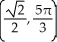  Find all the points of intersection of the curves r =   sin  \theta  and   = cos 2 \theta . A)    ,   , (0,0)  B)    ,   C)    ,   , (0,0)  D)    ,   E)    ,   