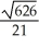 An experiment has six possible outcomes with values X from 0 to 5 inclusive. The probability of the outcome with value j is proportional to   . Find the mean and standard deviation of the distribution of values X. A)  mean   , standard deviation   B)  mean   , standard deviation   C)  mean   , standard deviation   D)  mean   , standard deviation   E)  mean   , standard deviation  