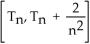  Suppose that 0  \le    (x)   \le  3 on the interval [0, 2] and that a Trapezoid Rule approximation T<sub>n</sub> for   based on n equal subintervals of [0, 2] has been calculated. Which is the interval you can be sure must contain I? A)    B)    C)    D)    E)    