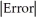 Find an upper bound for the size of the error if the Trapezoidal Rule using 4 equal subintervals is used to approximate the integral   dx. Is the error positive or negative? A)    <   , Error < 0 B)    <   , Error > 0 C)    <   , Error > 0 D)    <   , Error < 0 E)    <   , Error < 0
