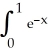 Use Simpson's Rule with 8 subintervals to approximate I =   dx. Round your answer to 6 decimal places. A)  S<sub>8</sub> = 0.632121 B)  S<sub>8</sub> = 0.632120 C)  S<sub>8</sub> = 0.635423 D)  S<sub>8</sub> = 0.635427 E)  S<sub>8</sub> = 0.634215