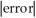  Apply Simpson's Rule with n = 2 to approximate I =   dx. What is the actual error in this approximation? What does the Simpson's Rule error estimate give as an upper bound for the size of the error? A)  S<sub>2</sub> =   , I -   = 0, estimate gives    \le    B)  S<sub>2</sub> =   , I -   = -   , estimate gives    \le    C)  S<sub>2</sub> =   , I -   =   , estimate gives    \le    D)  S<sub>2</sub> =   , I -   = -   , estimate gives    \le   E)  S<sub>2</sub> =   , I -   = -   , estimate gives    \le   