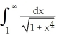 Use a change of variable to rewrite the improper integral I =   in a form suitable for numerical approximation using the Trapezoid Rule or Simpson's Rule.