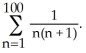 <strong>Evaluate the sum Hint: = - .</strong> A) 1 B) C) D) E)