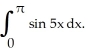 <strong>Evaluate the integral </strong> A) B) C) D) E) -