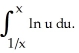 <strong>Find the derivative of F(x) = </strong> A) 2 ln x B) 0 C) ln(u) D) ln x E) ln x