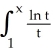 <strong>Find the inflection point of the function f(x) = dt, where x > 0.</strong> A) (1, 0) B) (e, ) C) (e, 1) D) (e, ) E)