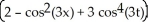 Evaluate   (3x)    (3x)  dx. A)    sin(3x)    + C B)    sin(3x)    + C C)    sin(3x)    + C D)    sin(3x)    + C E)    sin(3x)    + C