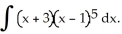 Evaluate the integral   A)      +     + C B)      +     + C C)      +     + C D)      +     + C E)      -     + C