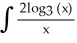 Evaluate   dx. A)    + C B)    +C C)    ln(3)  + C D)    + C E)    log(3)  + C