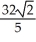 Find the area of the finite plane region bounded by the graphs of the equations y = x<sup>4</sup> and y = 4. A)    square units B)    square units C)    square units D)    square units E)  1 square unit