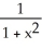 Find the area of the region bounded by the graph of y =   and the x-axis from x = -1 to x = 1(Shown in figure below)  