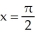 Find the area of the finite plane region bounded by the graphs of the equations y = cot x, y = 0,   , and   . A)    ln 2 square units B)    ln 2 square units C)  ln 2 square units D)    ln 2 square units E)  2 ln 2 square units