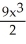 Compute the Maclaurin polynomial of degree 3 for f(x)  =   . A)  1 + 3x +   +   B)  1 +   C)  1 - 3x +   -   D)  1 + 3x +   +   E)  1 + 3x +   +  
