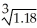 Given f(x) =   , c = -1, n = 2.  (i) Write out Taylor's Formula with Lagrange Remainder for the function f and the specified values of c and n.  (ii) Use part (i) to estimate the value of   and estimate the error involved in the approximation.