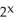 Solve the exponential equation =     108. A)  x = 2 B)  x = 1 C)  x = -1 D)  x = -2 E)  x = 3