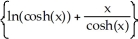 Find the derivative of the function f(x)  =   . A)      B)    C)  x   D)  ln(cosh(x)  + x tanh(x)  E)     