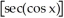 <strong>Find the derivative of the following function: y = (cos x).</strong> A) -2sin x B) 2sin x C) -2sin x D) -2sin x E) -2tan(x)cos(x)sin(x)