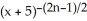 <strong>Find a formula for the nth derivative of the function y = .</strong> A) = B) = - C) = D) = E) =