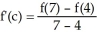Given f(x)  =   - 6x +12, find the value of c in the open interval (4, 7)  that satisfies   . A)    B)    C)  5 D)  6 E)   
