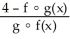 <strong>Let f(x) = and g(x) = 14 - . Compute . </strong> A) - B) C) - D) E)