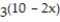 Solve the equation. -  =729 A)  x = 5 B)  x = 2 C)  x = 243 D) x = -2
