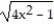 Evaluate or simplify the given expression. -cot(   2x)  A)  4   - 1 B)     C)      D)   