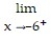  Find the limit. -    A)  - \infty  B)    \infty  C)  0 D) -1 