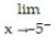  Find the limit. -    A)  - \infty  B)  -1 C)   \infty  D)  0 