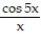  Determine the limit at infinity. -    A)  1 B)  0 C)  - \infty  D)  5 