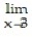 Write the word or phrase that best completes each statement or answers the question. Prove the limit statement -    = 6