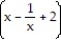Find .   -y =     A)    + 2 B)  -   - 2 C)    + 2 D)  -   - 2