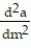 Solve the problem. -A charged particle of mass m and charge q moving in an electric field E has an acceleration a given by   where q and E are constants. Find   . A)    =   B)    =   C)    =   D)    = -  