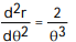  Find the second derivative of the function. -r =   ( 9 -  \theta )  A)      B)      C)      D)     