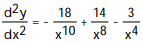 Find the second derivative of the function. -y =   A)      B)      C)      D)    