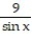 Find the derivative. -y =   +   A)    = 9 cos x -   x B)    = 9 csc x cot x -   x C)    = - 9 csc x cot x +   x D)    = 9 csc x cot x -   x