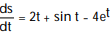 Find the derivative. -s =   - cos t + 4   A)      B)      C)      D)     