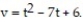  Solve the problem. -At time t  \ge  0, the velocity of a body moving along the s-axis is   When is the body moving backward? A)  0  \le  t < 6 B)  t > 6 C)  0  \le  t < 1 D)  1 < t < 6 