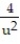 Given y = f(u)  and u = g(x) , find dy/dx = fƍ(g(x) ) gƍ(x)  -y =   , u = 4x - 3 A)  -   B)    C)  -   D)  -  