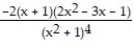 Find the derivative of the function. -y = (x + 1) <sup>2</sup>(x<sup>2</sup> + 1) <sup>-3 </sup> A) B) C) D)