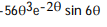  Find the derivative of the function. -y =     cos 6 \theta  A)   B)   C)   D)    