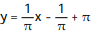 At the given point, find the line that is normal to the curve at the given point. -6 y - \pi cos y = 7 \pi , normal at (1, \pi ) A) B) C) D) y = -2 \pi x + 3 \pi