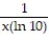 Find the derivative of the function. -y = log | -8x| A)  -   B)    C)  -   D)   