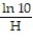 Solve the problem. -The pH scale is used by chemists to measure the acidity of a solution. It is a base 10 logarithmic scale. The pH, P, of a solution is defined as   where H = [     ] is the hydronium ion concentration in moles per liter. Find the rate of change   . A)    = -   B)    = -   C)    = -   D)    = -  