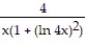 Find the derivative of y with respect to x. -y = (ln 4x) A) B) C) D)