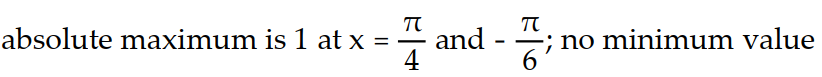  Find the absolute extreme values of the function on the interval. -f(x)  = tan x, -    \le  x \le   A)    B)    C)    D)    
